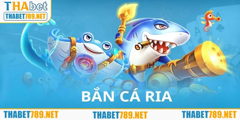 Bắn cá ria là chiến thuật được nhiều bet thủ áp dụng khi tham gia Bắn cá đại dương