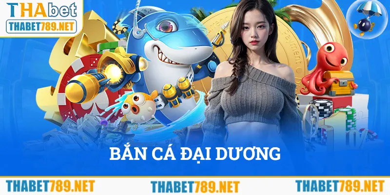 Bắn cá đại dương